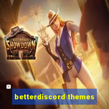 betterdiscord themes